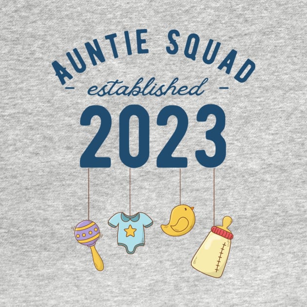 Auntie Squad 2023 New Aunt Baby Design by missdebi27